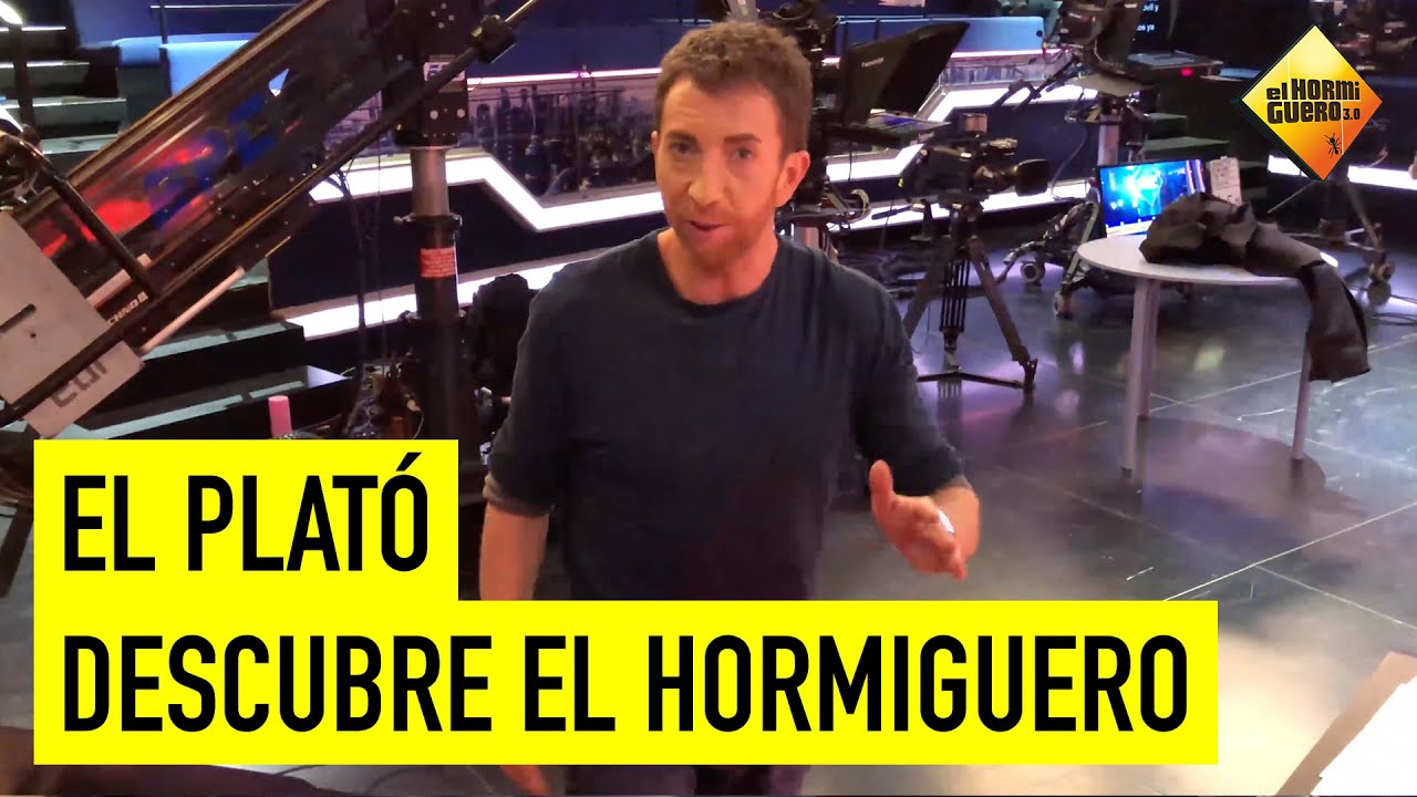 El Plató - Pablo Motos - Descubre El Hormiguero