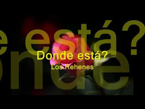 Watch Donde está  Los Rehenes on YouTube