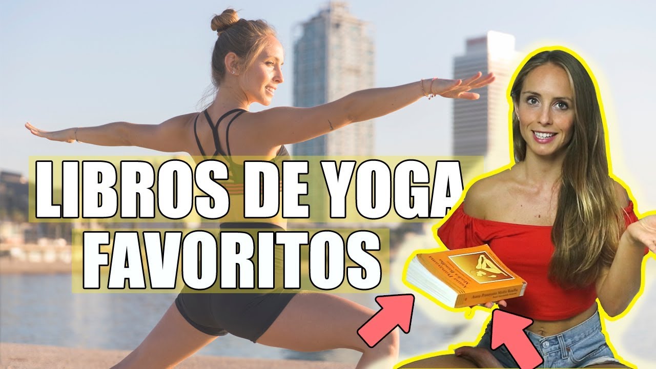 crecimiento personal y autoayuda 3 LIBROS DE YOGA imprescindibles I Libros de yoga para principiantes
