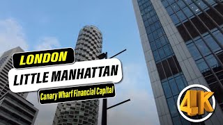 Little-Manhattan of London | Canary Wharf Financial Capital - Evening Walk 4K 60fps