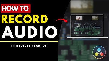 How To Record Audio In Davinci Resolve | 2025