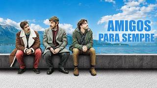 Amigos Para Sempre | Filme Completo Dublado em Português (HD)