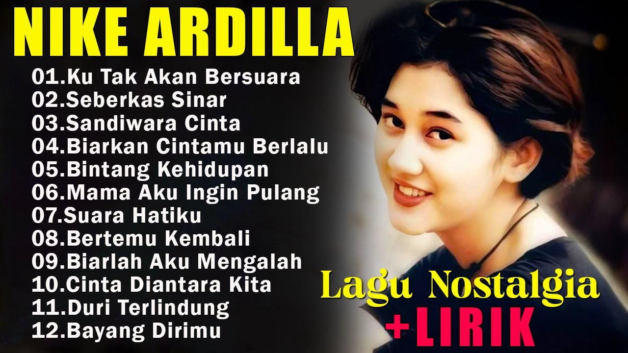 Nike Ardila The Best | Lagu Lawas Nostalgia Pop 90an | Ku Tak Akan Bersuara