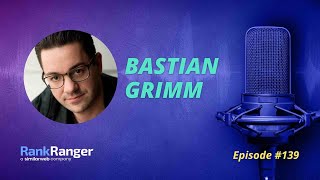 5 SEO AI Tips to Implement Straight Away with Bastian Grimm