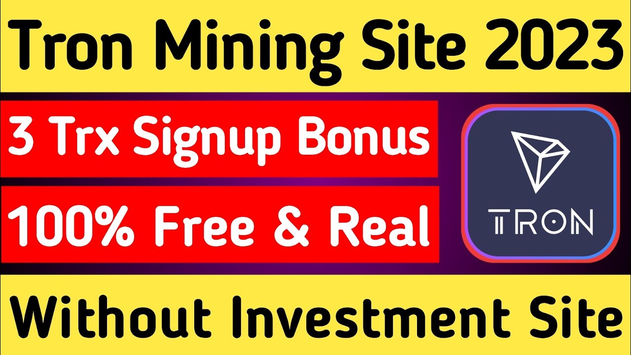 tron - cloud Mining App 2023 || new Free Mining Site || trx Free Mining website 2023