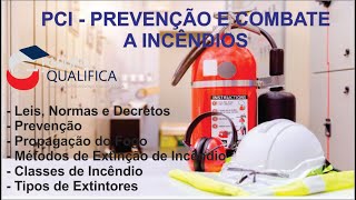 PREVENÇÃO E COMBATE A INCÊNDIO - PCI