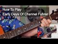 Miniature de la vidéo de la chanson Early Days Of Channel Führer