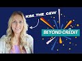 Beyond Credit with Kim_The_CEW