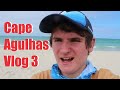 Agulhas Vlog Day 3