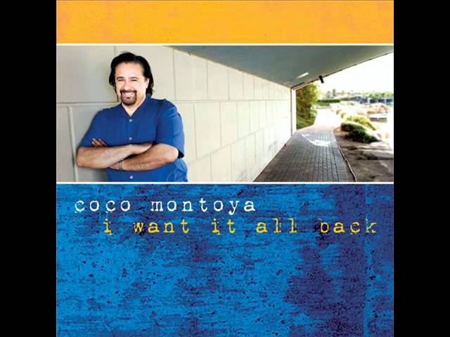 Coco Montoya - Life Of My Broken Heart