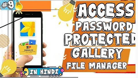 How to Acess Password Protected Gallery or File Manager || IN HINDI || 100 % Working
