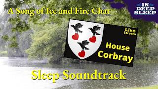 A Song of Ice and Fire Sleep Video | House Corbray | 2.5h talking w/ soft rain ASMR, 8h fades black screenshot 5