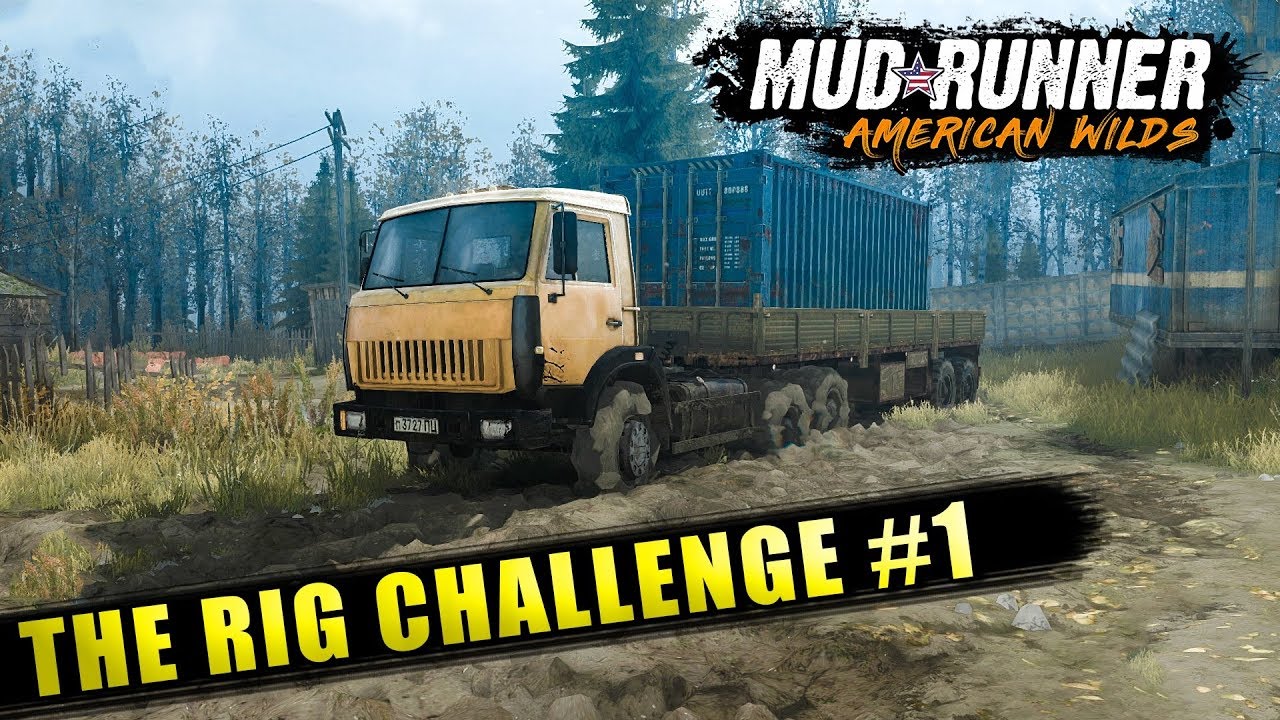 Spintires Mudrunner का The RiG Challenge #1