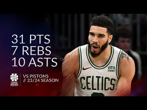 Jayson Tatum 31 pts 7 rebs 10 asts vs Pistons 23/24 season