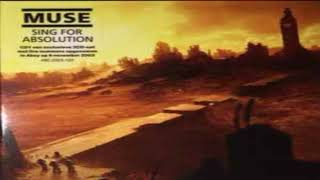 Muse - Sing For Absolution Slowed