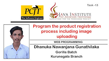 Web Programming | Web Project Task 13 | Product registration & Image Uploading | Java Institute