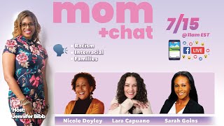 Mom Chat July Multicultural Families And Racism
