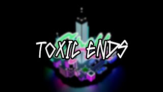 Rarin - Toxic Ends (Bass Boosted)