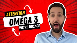 Oméga 3 : bienfaits et dosage selon vos besoins 🤩