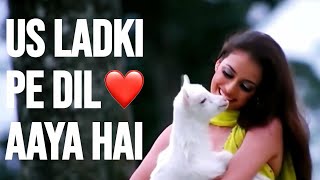 Us Ladki Pe Dil Aaya Hai💖Full HD Video ❤️ Romantic Love Story Video| 90s Hits Video |