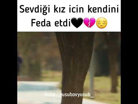 Sevdiği kız icin kendini feda etdi