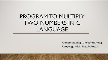 Program in C To multiply two numbers | C Programming | Intellect Coding | Shoaib Ansari
