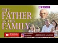 The father and his family  e w kenyon full audiobook