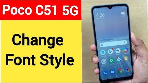 How to change font style, Poco C51 5G font style change kaise karen