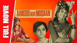 Aansoo Aur Muskan - Full Hindi Movie | Padmini, Hema Malini, Kishore Kumar | Full HD
