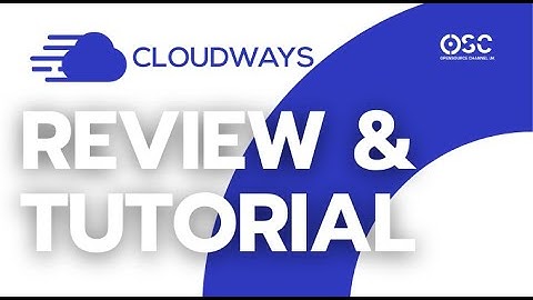 Cloudways Review Tutorial | Best Wordpress and Woocommerce Hosting 2021