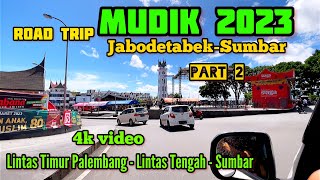 Jakarta Padang Bukittinggi 2023 mobil pribadi part 2 Lintas timur lintas tengah Sumatera #4k #viral