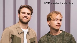 BENR - Welke handen lyrics