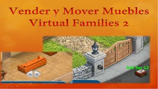 Mover y Vender en Virtual Families 2