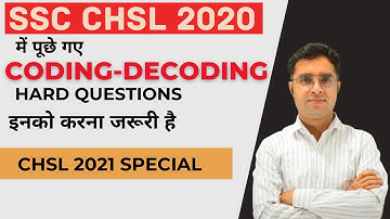 SSC CHSL 2021 -CODING DECODING QUESTIONS ASKED IN CHSL 2020