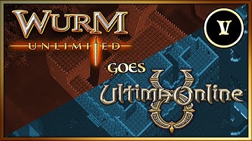 Wurm Unlimited - Recreating Ultima Online - Part V - Player Housing