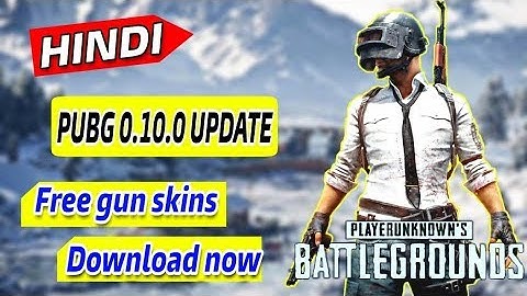 Pubg mobile 0.10 update release date confirmed | free gun skins, snow map vikendi, laser sight.