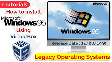 Windows 95 - Installation in VirtualBox (2022) | Legacy OS