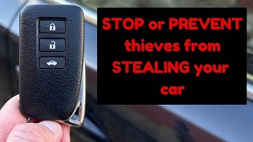 Stop or Prevent thieves STEALING your car. Every owner NEEDS to know how to DISABLE their CAR Key
