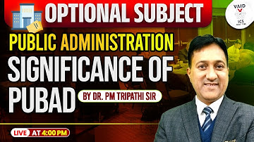 Public Administration Optional for UPSC 2026-27 | Lecture-02 | Dr. PM Tripathi Sir| Vaid IAS