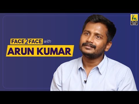 S U Arun Kumar Interview With Baradwaj Rangan | Face 2 Face