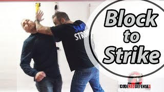 How to Transition from Blocking to Striking