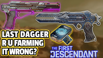 [FIRST DESCENDANT] Last Dagger Handgun GRIND: Are You Farming It WRONG? How To Get It FASTER