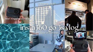 why i bought the insta360 go 3s | shy girl camera, last days of summer, weekends in my life, cooking