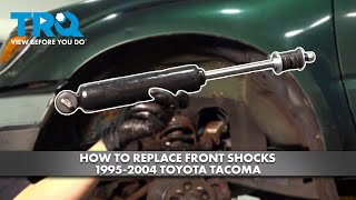 How to Replace Front Shocks 1995-2004 Toyota Tacoma