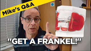Mike's Q&A: Get a Frankel! by Orthotropics 35,684 views 1 year ago 3 minutes, 43 seconds