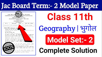 Jac Class 11th geography term 2 model question set 2 solution | 11 Geography term 2 model set 2 jac
