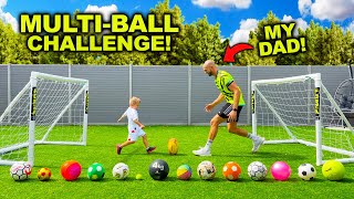 MULTI-BALL CHALLENGES vs MY DAD!