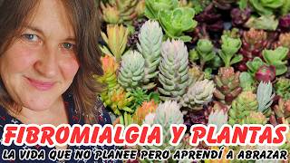 PLANTEN EN FIBROMYALGIE: Het leven dat ik niet had gepland, maar heb leren omarmen