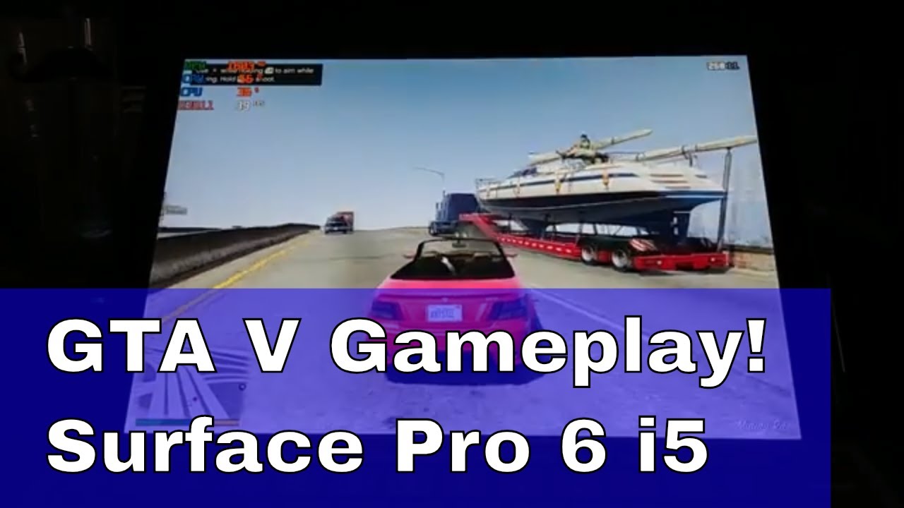Grand Theft Auto 5 GTA V On The Surface Pro 6 I5 YouTube 