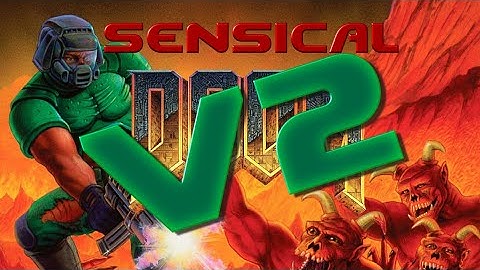 Sensical DooM Mod Update